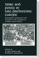 Tribe and Polity in Late Prehistoric Europe
