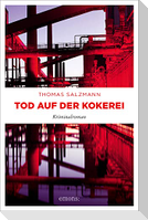 Tod auf der Kokerei