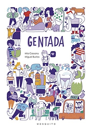 Cassany, Mia / Cassany, Mia et al. Un piló!. Mosquito Books Barcelona, 2016.
