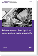 Prävention und Partizipation: neue Ansätze in der Altenhilfe