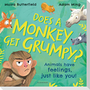 Does A Monkey Get Grumpy?