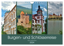 Burgen- und Schlösserreise durch Deutschland (Wandkalender 2024 DIN A4 quer), CALVENDO Monatskalender