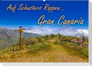 Auf Schusters Rappen... Gran Canaria (Wandkalender 2023 DIN A2 quer)