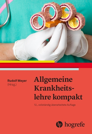 Meyer, Rudolf (Hrsg.). Allgemeine Krankheitslehre kompakt. Hogrefe AG, 2022.