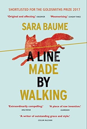 Baume, Sara. A Line Made By Walking. BBC Books, 2018.