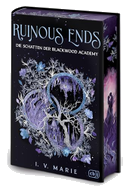 Ruinous Ends - Die Schatten der Blackwood Academy