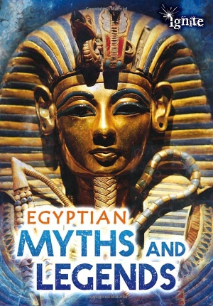 Macdonald, Fiona. Egyptian Myths and Legends. Capstone, 2013.