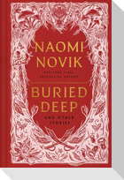 Buried Deep and Other Stories