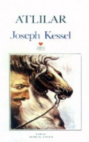Kessel, Joseph. Atlilar. Can Yayinlari, 2014.