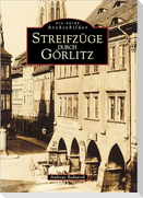 Streifzüge durch Görlitz