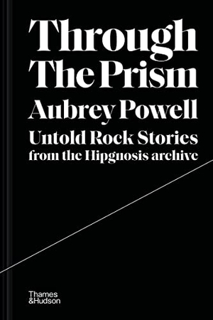 Powell, Aubrey. Through the Prism: Untold Rock Stories from the Hipgnosis Archive. Thames & Hudson, 2022.