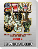 Symbology: The Psychological Covert War on Hip Hop Book 2