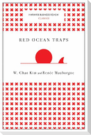 Red Ocean Traps (Harvard Business Review Classics)