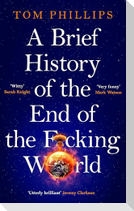 A Brief History of the End of the F*cking World