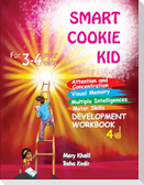 Smart Cookie Kid For 3-4 Year Olds Attention and Concentration Visual Memory Multiple Intelligences Motor Skills Book 4D