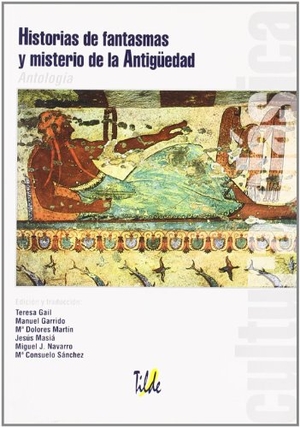 Platón / Manuel Garrido. Historias de fantasmas y de misterio de la antigüedad : antología. Tilde, 2002.