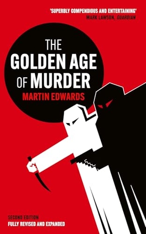 Edwards, Martin. GOLDEN AGE OF MURDER PB. Harper Collins Publishers - UK Wholesale Acct, 2025.