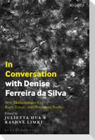 In Conversation with Denise Ferreira da Silva
