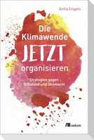 Die Klimawende JETZT organisieren