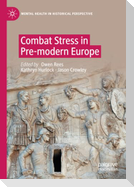 Combat Stress in Pre-modern Europe