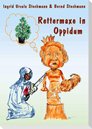 Rettermaxe in Oppidum