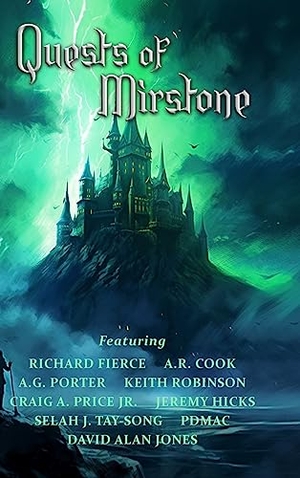 Fierce, Richard / Pdmac et al. Quests of Mirstone. Dragonfire Press, 2023.