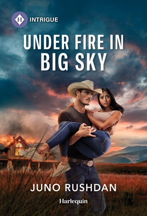 Rushdan, Juno. Under Fire in Big Sky. Harlequin, 2026.