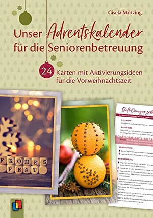 Mötzing, Gisela. Unser Adventskalender für die Seniorenbetreuung - 24 Karten mit Aktivierungsideen für die Vorweihnachtszeit. Verlag an der Ruhr GmbH, 2019.