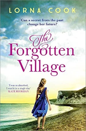 Cook, Lorna. The Forgotten Village. HarperCollins, 2019.