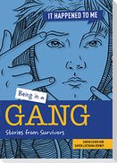 Being in a Gang