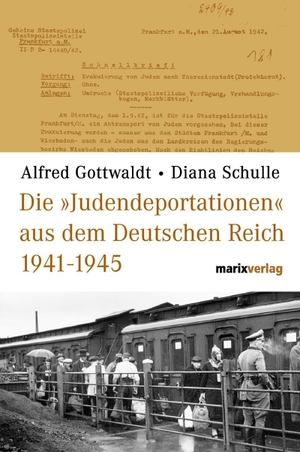Gottwaldt, Alfred / Diana Schulle. Die Judendeportationen aus dem deutschen Reich von 1941-1945. Marix Verlag, 2005.