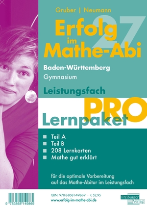 Gruber, Helmut / Neumann, Robert et al. Erfolg im Mathe-Abi 2027 Lernpaket Leistungsfach 'Pro' Baden-Württemberg Gymnasium. Freiburger Verlag, 2026.