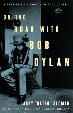 Sloman, Larry. On the Road with Bob Dylan. Random House LLC US, 2002.