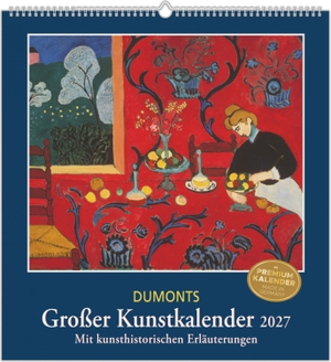 Neumann Verlage GmbH & Co KG (Hrsg.). DUMONTS Großer Kunstkalender 2027 - Wandkalender 45x48 cm mit Meisterwerken der Klassischen Moderne, Impressionisten und Expressionisten. Neumann Verlage GmbH & Co, 2026.