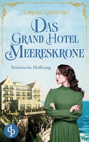 Netuschil, Christel. Stürmische Hoffnung - Die bewegende Familiensaga an der Ostseeküste. dp Verlag, 2026.