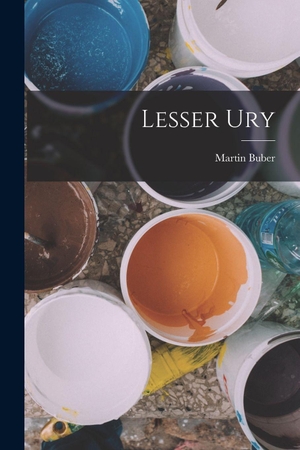 Buber, Martin. Lesser Ury. British Library, Historical Print Editions, 2022.