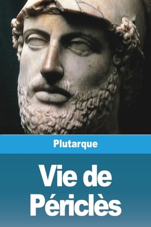 Plutarque. Vie de Périclès. Prodinnova, 2023.