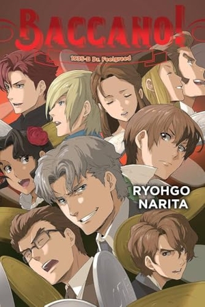 Enami, Katsumi / Ryohgo Narita. Baccano!, Vol. 19 (light novel). Hodder Paperbacks, 2022.