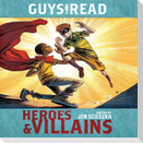 Guys Read: Heroes & Villains