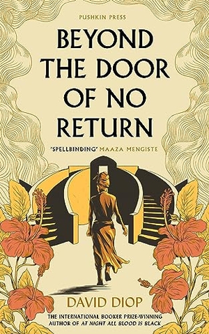 Diop, David. The Door of No Return. Pushkin Press, 2023.