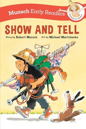 Munsch, Robert. Show and Tell Early Reader. Annick Press, 2024.