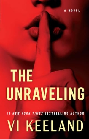 Keeland, Vi. The Unraveling. Atria Books, 2025.