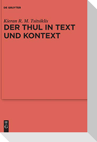 Der Thul in Text und Kontext