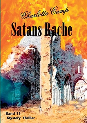 Camp, Charlotte. Satans Rache - Die andere Zeit. Books on Demand, 2020.