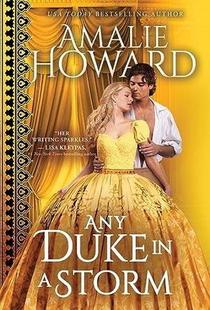 Howard, Amalie. Any Duke in a Storm. Sourcebooks, 2024.