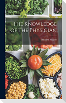 The Knowledge of the Physician
