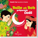 Bulle et bob preparant No¿l