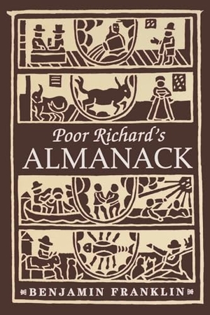 Franklin, Benjamin. Poor Richard's Almanack. stanfordpub.com, 2024.