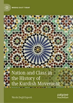 Degli Esposti, Nicola. Nation and Class in the History of the Kurdish Movement. Springer International Publishing, 2022.