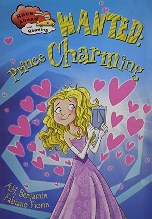 Benjamin, A H. Wanted: Prince Charming. Crabtree Publishing Company, 2014.
